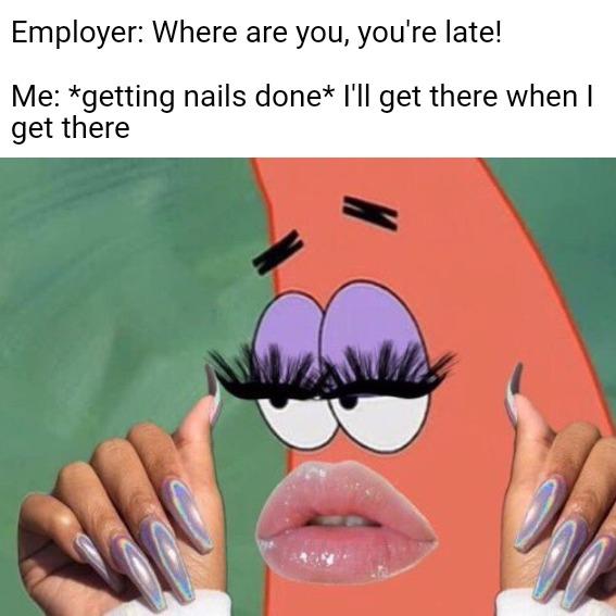 Featured image of post Long Nails Meme Template